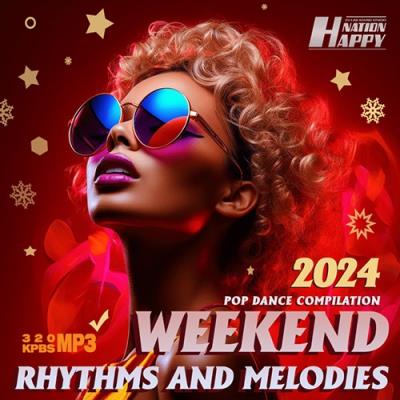Weekend Rhythms And Melodies (2024)