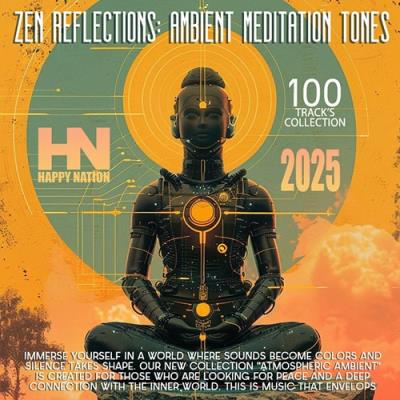 Zen Reflections (2025)