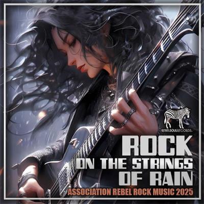 Rock On The Strings Of Rain (2025)