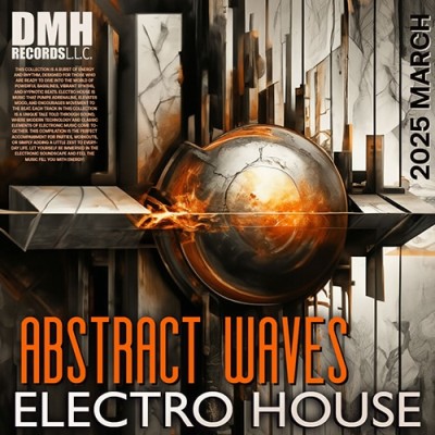 Abstract Waves Of Electro House (2025)