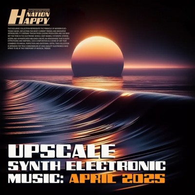 Upscale Synth Electronic Music (2025)