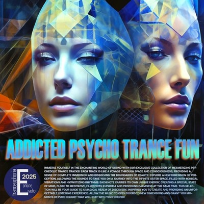 Addicted Psy Trance (2025)