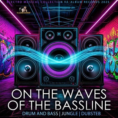 On The Waves Of The Bassline (2025)
